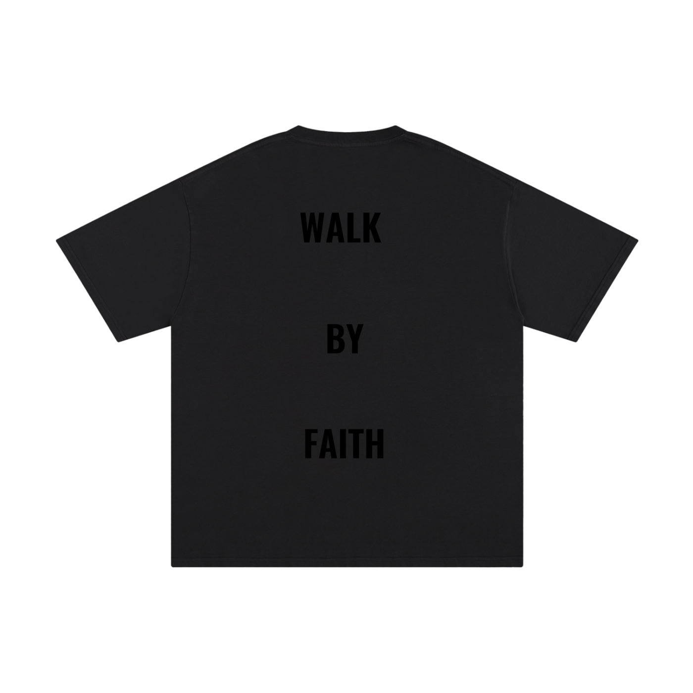 WALK BY FAITH Pure Cotton T-Shirt